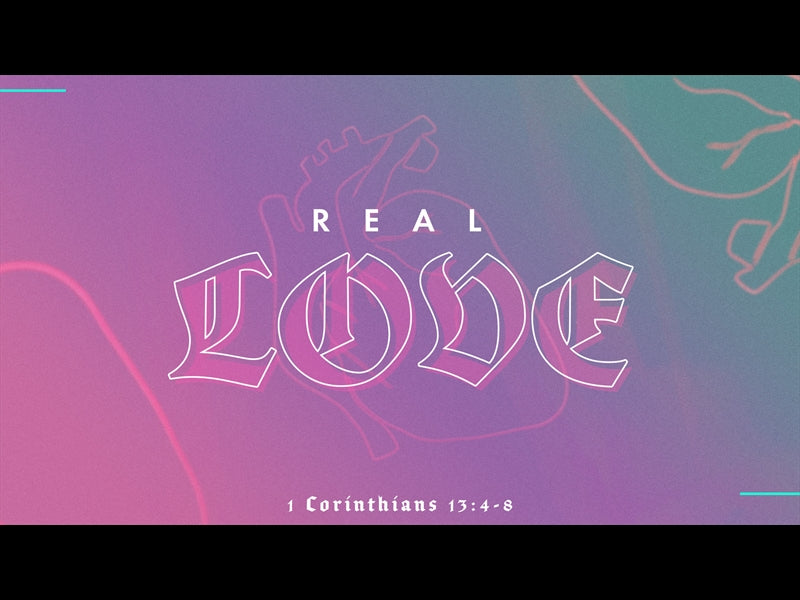 Real Love Sermon Bumper