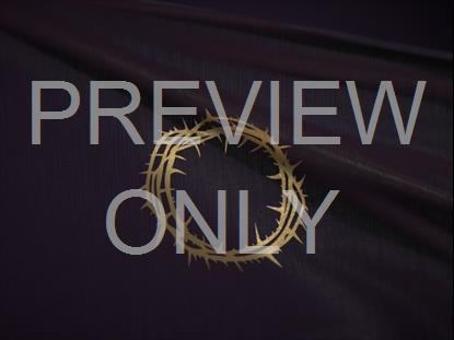 Easter Upside Down: Crown Of Thorns Still