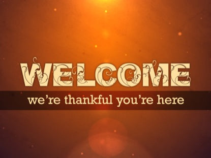 Thankful Welcome 02