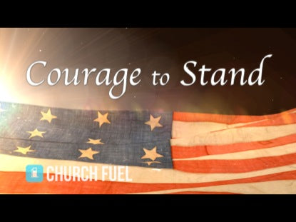 Courage To Stand