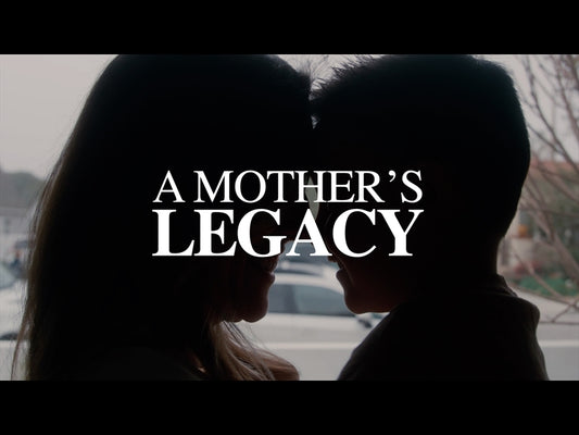 A Mother's Legacy