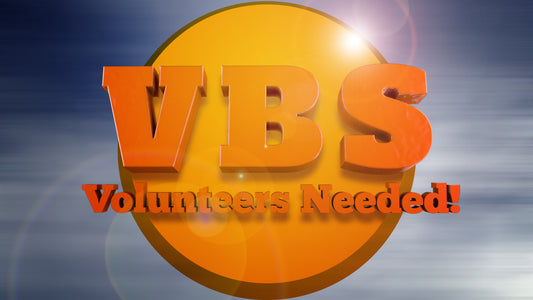 Vbs Volunteers Still