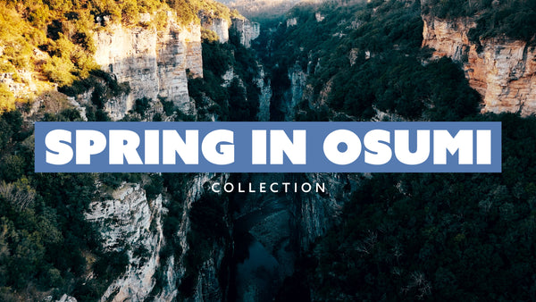 Spring In Osumi Collection