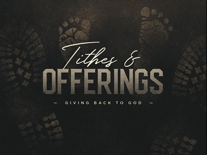 First Steps Tithes And Offerings