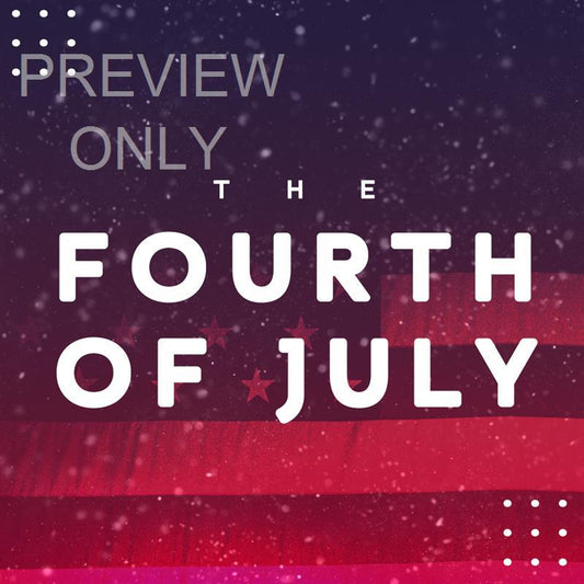 The 4th Of July: Social Graphic Title
