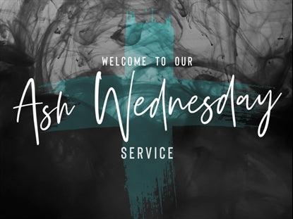 Lent Vol 2 Ash Wednesday Welcome
