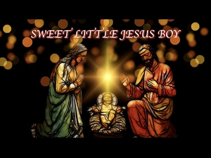 Sweet Little Jesus Boy