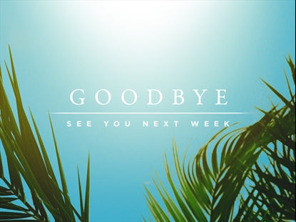 Bright Holy Week Palm Sunday Goodbye