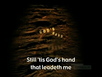 He Leadeth Me