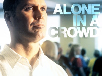 Alone In A Crowd