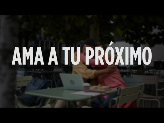 Ama A Tu Proximo