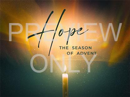 Advent Light Hope Still