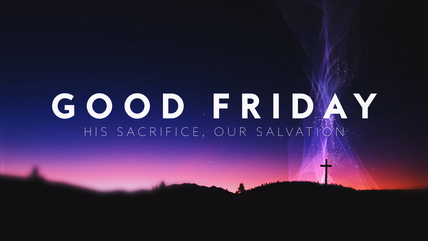 Holy Week Glow Good Friday Still