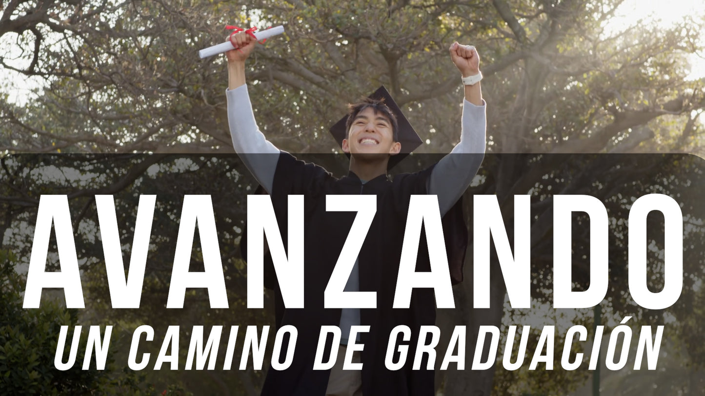 Avanzando Un Camino de Graduacion
