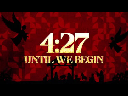 The King Has Come: Countdown