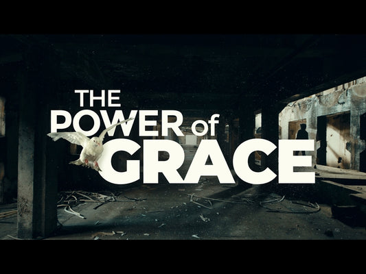 The Power Of Grace
