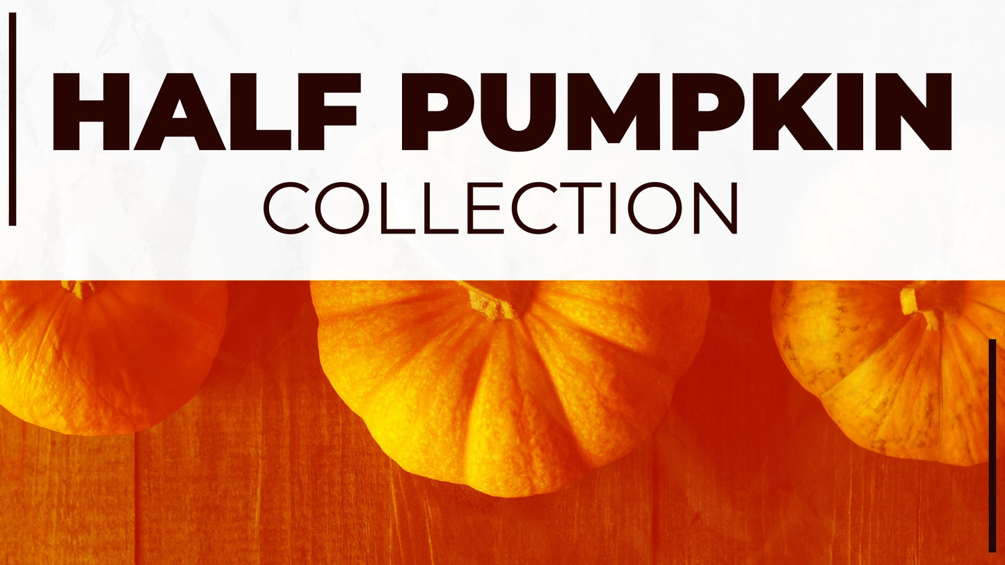 Half Pumpkin Collection