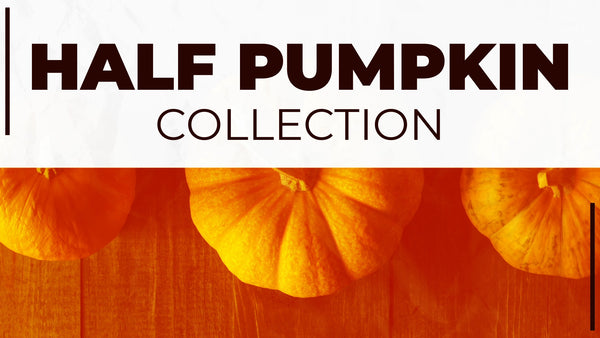 Half Pumpkin Collection