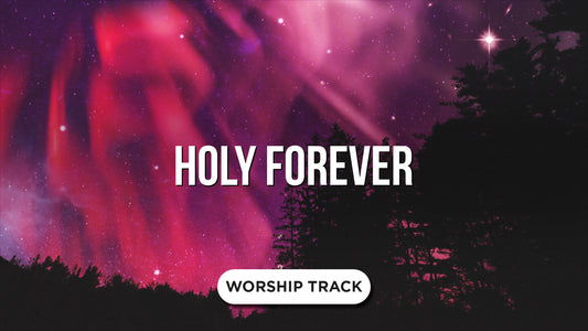 Holy Forever