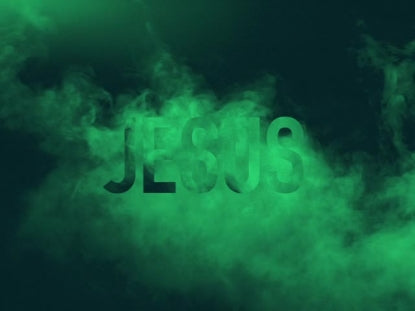 Smoke And Mirrors Jesus Earth