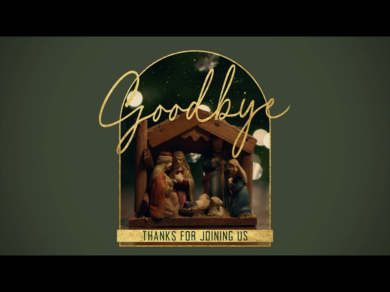 Keeping Christmas: Goodbye