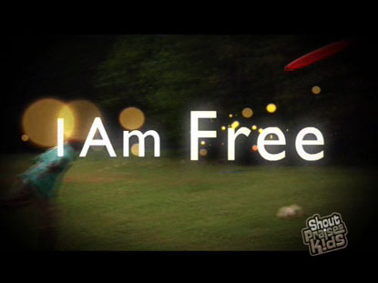 I Am Free