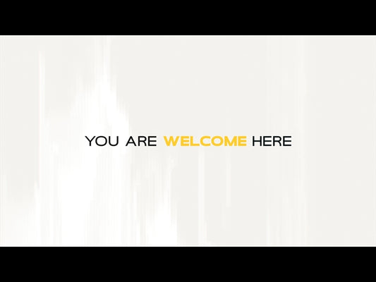 You Are Welcome Here: Worship Opener