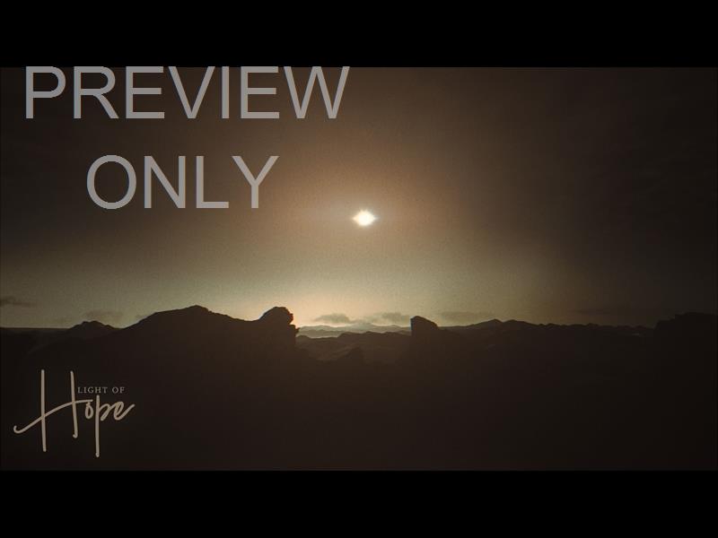 Let There Be Light: Sermon Still - Hope