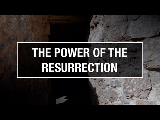 The Power Of The Resurrection