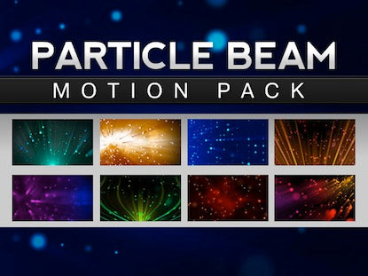 Particle Beams Motion Pack