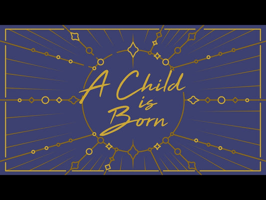 A Child Is Born