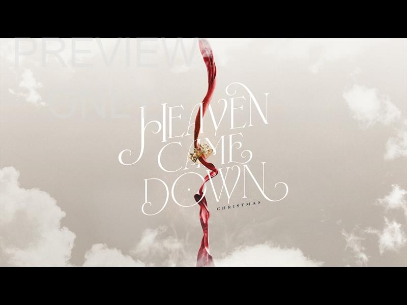 Heaven Came Down Main Graphic 1