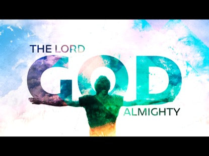 The Lord God Almighty
