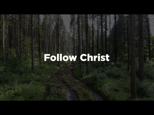 Follow Christ