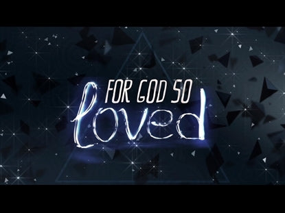 For God So Loved The World (John 3:16)