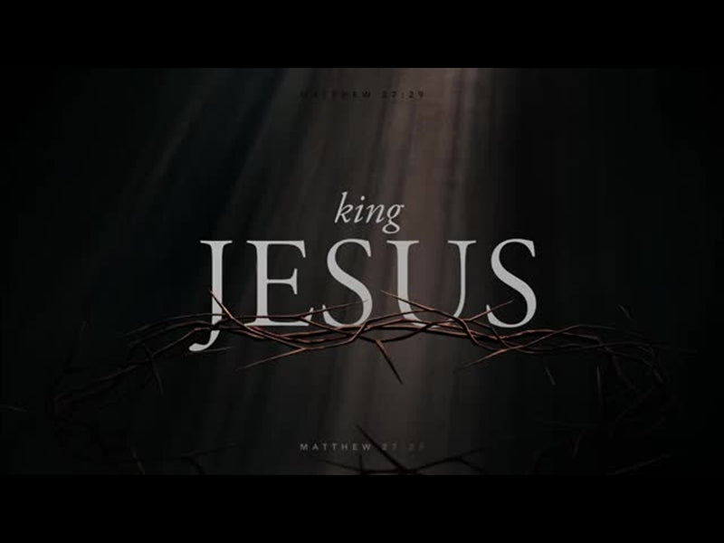 Passages Of Easter: King Jesus Title