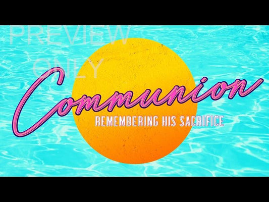 Pool Side Still Communion