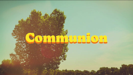 Summer Bright Communion