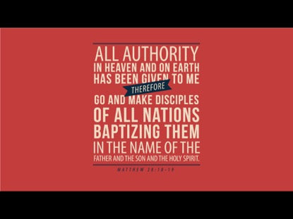 The Great Commission - Matthew 28