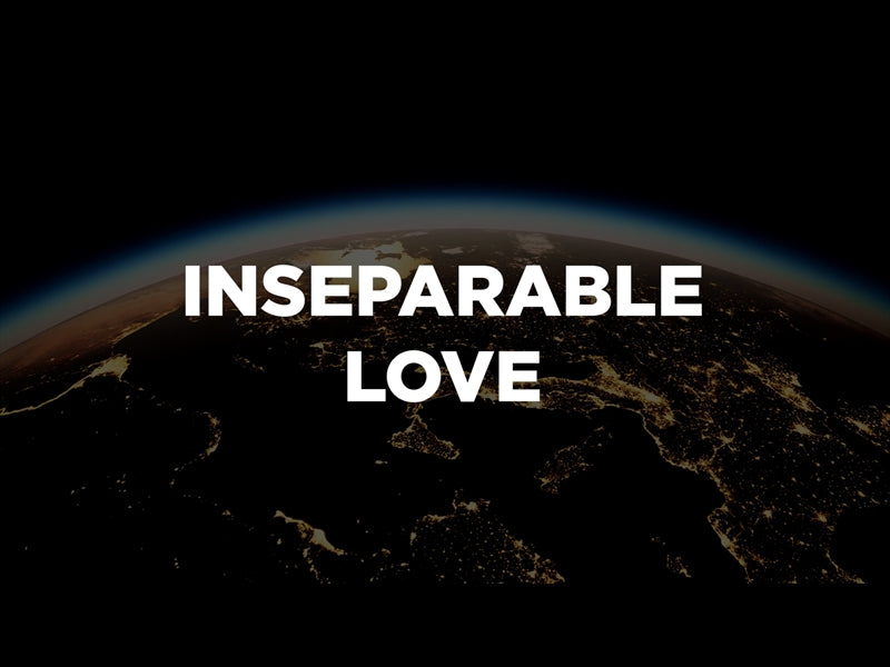 Inseparable Love