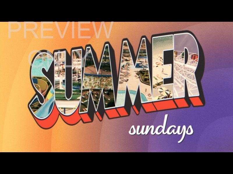 Greetings From Summer Summer Sundays Still