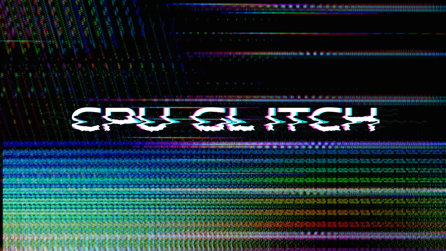 Cpu Glitch