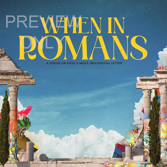 When In Romans Social Graphic 2
