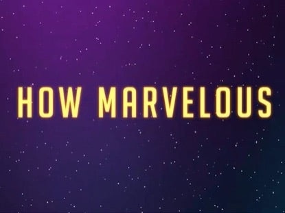 I Stand Amazed (How Marvelous)