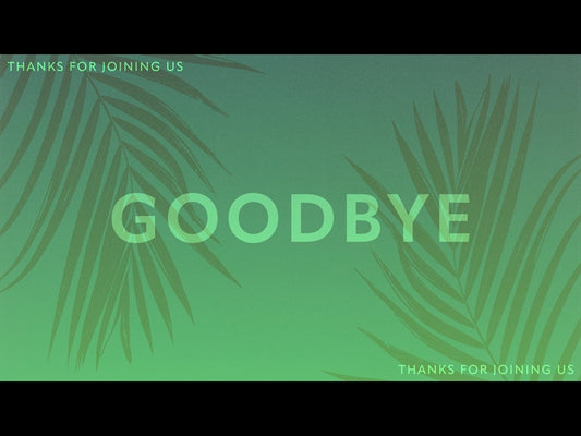 Risen Palms Goodbye