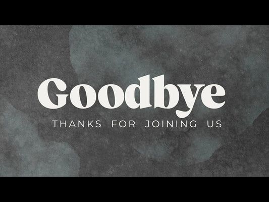 Clean Slate Goodbye