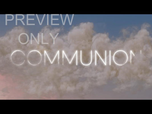 Heavenly Communion Still