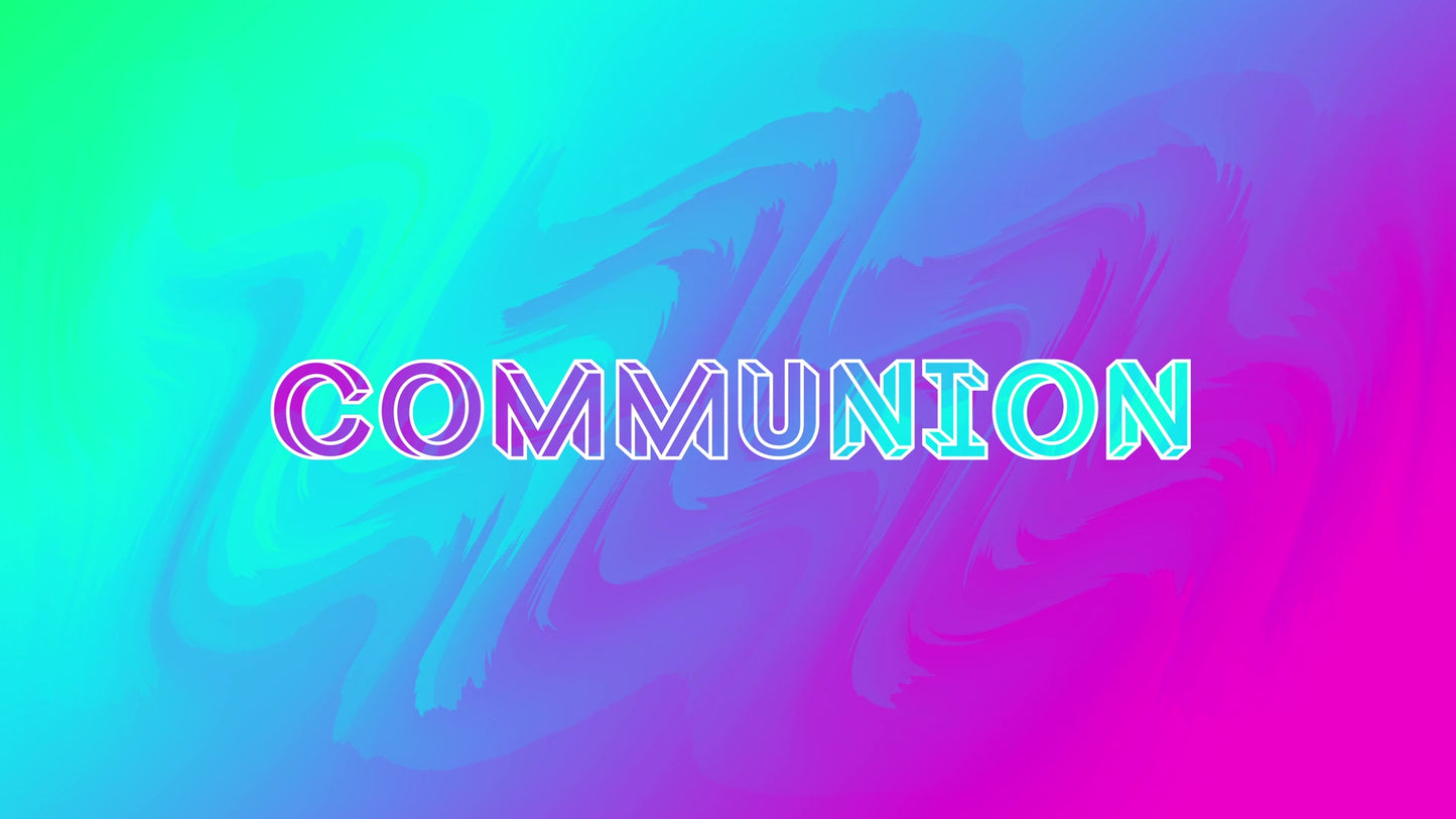 Gradient Moves Communion Still