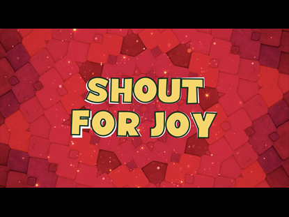 Shout For Joy