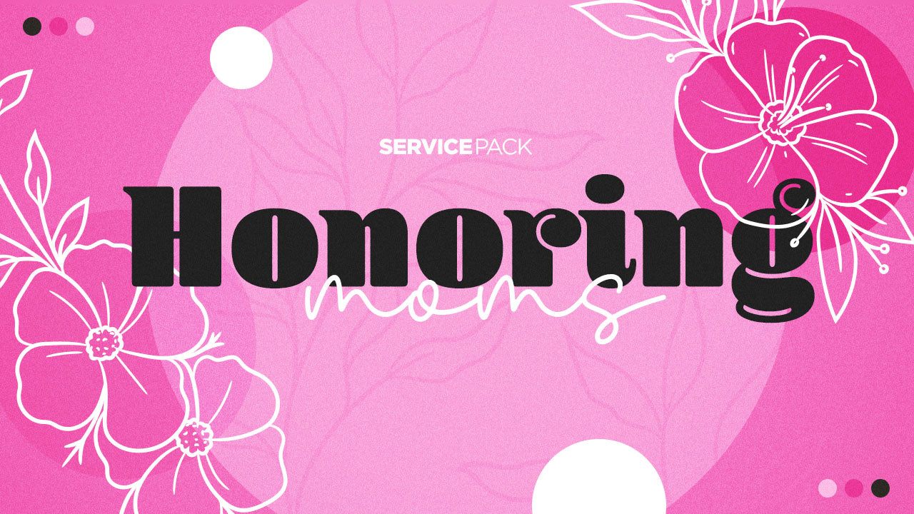Honoring Moms: Pack